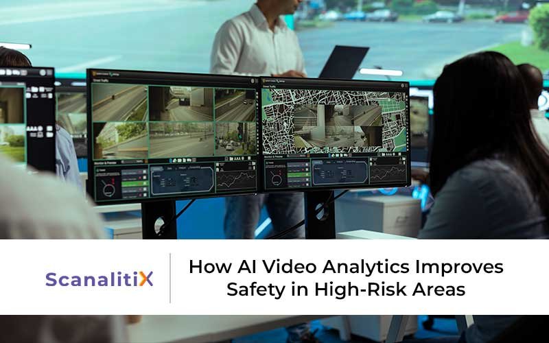 How AI Video Analytics Improves Safety in High-Risk Areas