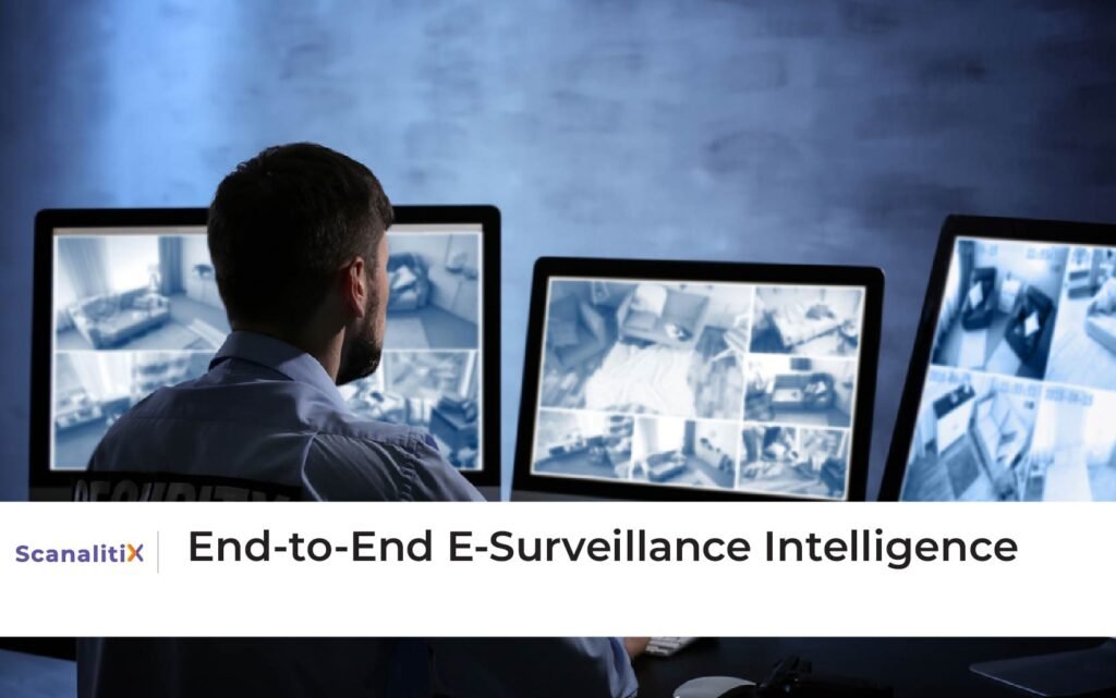 End-to-End E-Surveillance Intelligence
