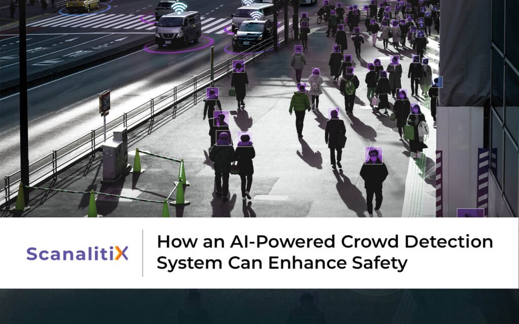 How an AI-Powered Crowd Detection System Can Enhance Safety